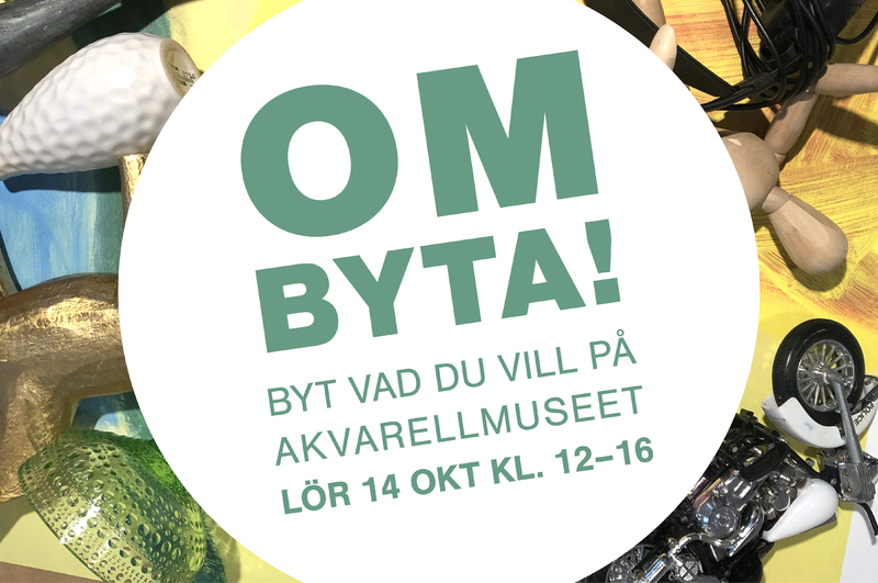 OmByta! Bytardagar på Nordiska Akvarellmuseet