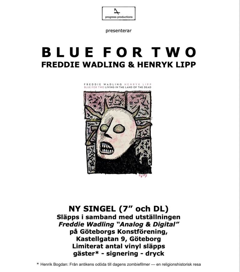 Releasefest BLUE FOR TWO ‘Living in the land of the dead’ ny singel