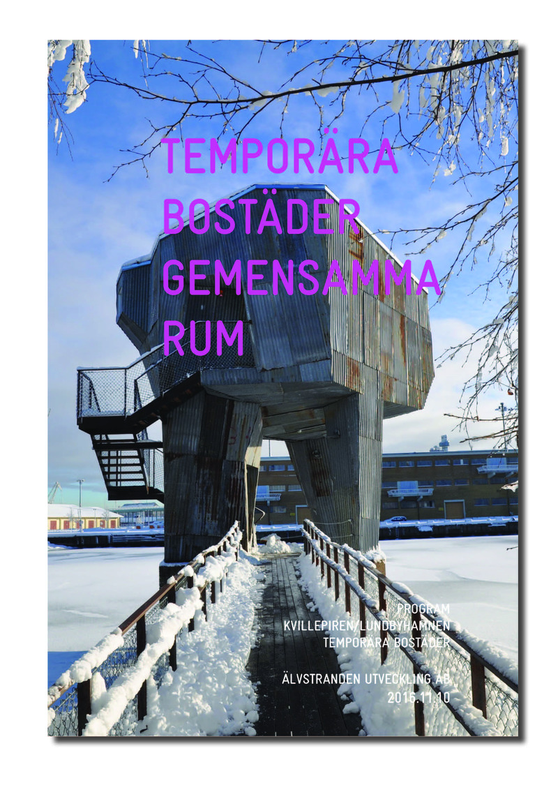 Temporära  bostäder/Gemensamma rum
