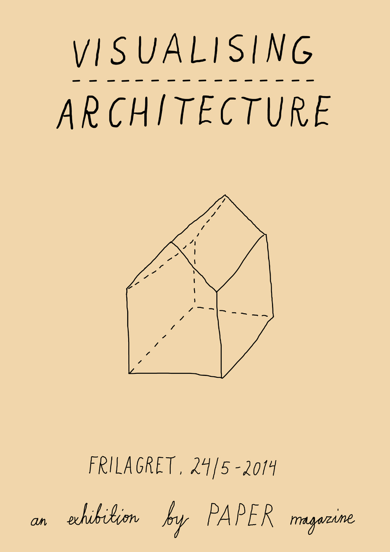 Var med och stöd utställningen Visualising Architecture!