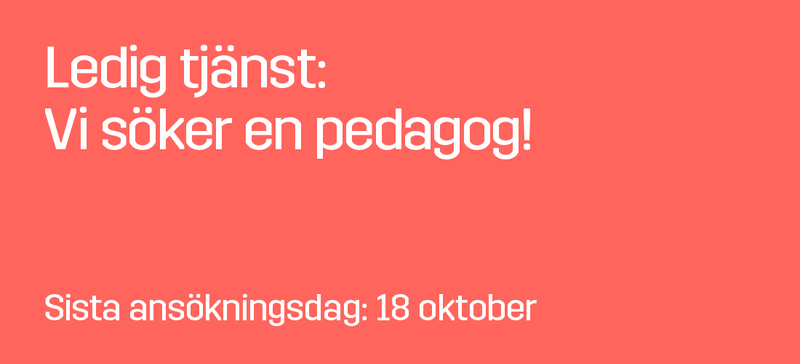 Pedagog sökes till Hasselbladstiftelsen