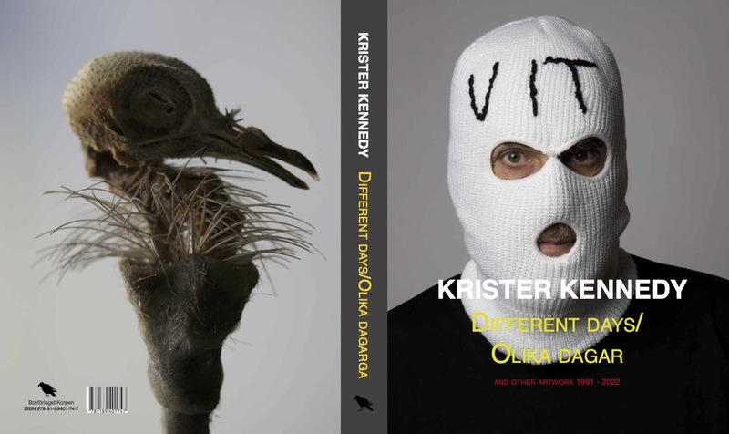 Konstboken: KRISTER KENNEDY  Different days/Olika dagar and other artwork 1991-2022