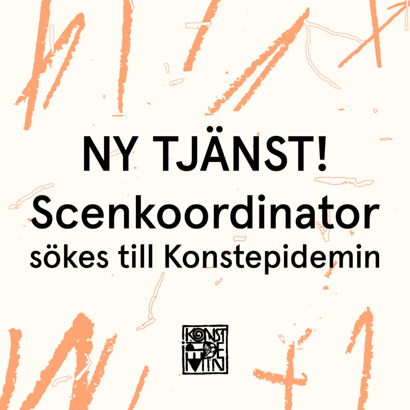 Ny tjänst: Scenkoordinator sökes till Konstepidemin