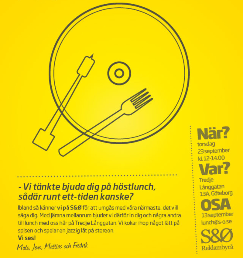 Höstlunch på S&Ø Reklambyrå as you know it.