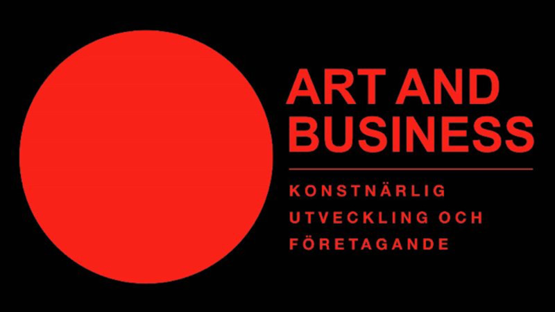 ART AND BUSINESS – konstnärlig utveckling, entreprenörskap, feedback och marknadsföring