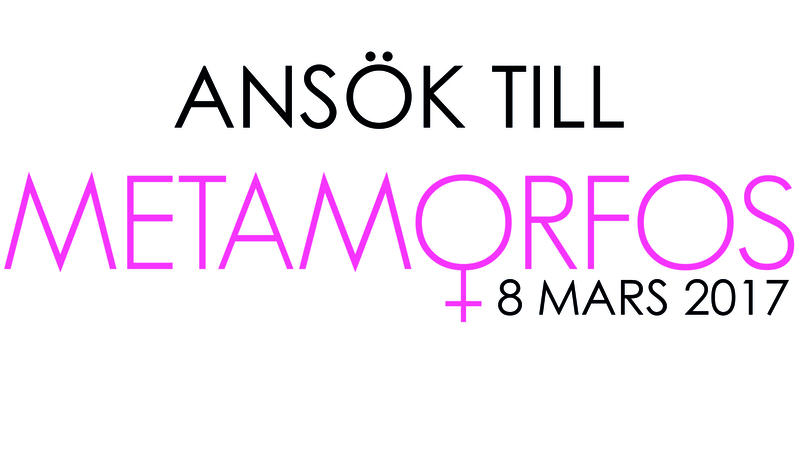 Ansök till Metamorfos (feministisk designmarknad och scen) 8e mars