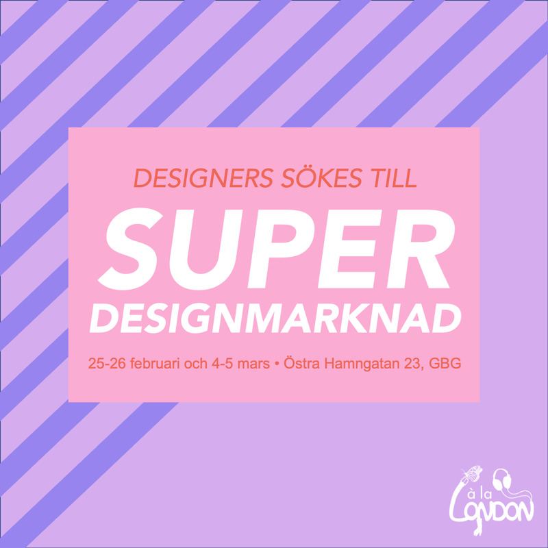 Designers sökes till à la London